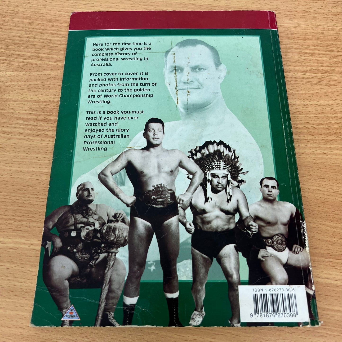 100 Years of Australian Professional Wrestling by Tom Gannon - Book