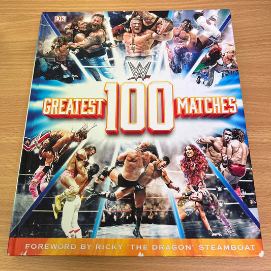 WWE: 100 Greatest Matches DK HC Book: Craig Tello Ricky the Dragon Steamboat