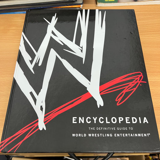 WWE Encyclopedia The Definitive Guide to World Wrestling Large HB Book