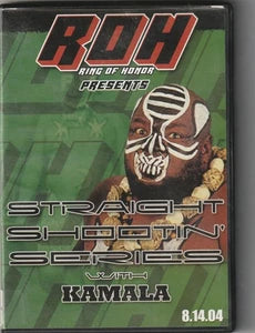 ROH Straight Shootin' Series with Kamala - AEW ECW WCW WWE