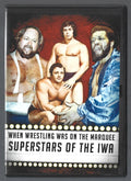 When Wrestling was on the Marquee Superstars of The IWA NEW DVD Pro WWE WWF NWA