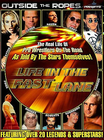 Outside The Ropes Presents - Life in the Fast Lane (DVD, 2007) WWE