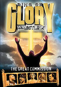 Ring of Glory Wrestling: The Great Commission (DVD) WWE